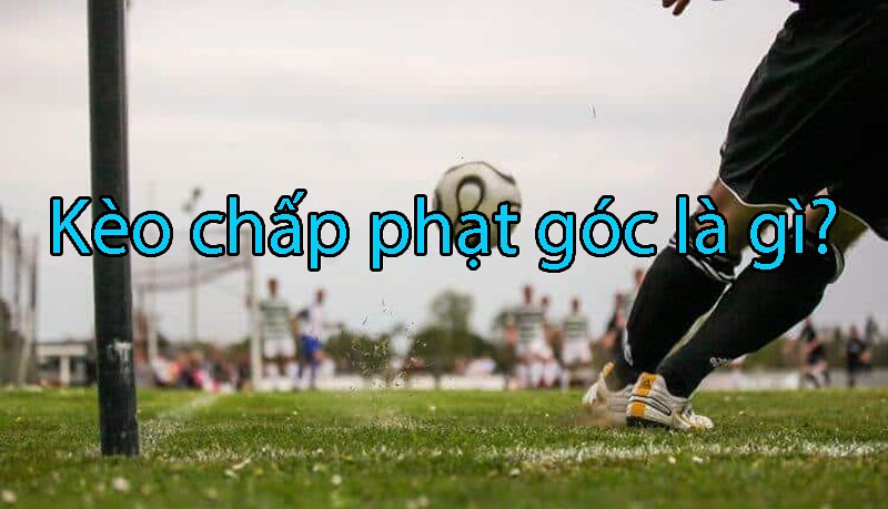 keo chap phat goc